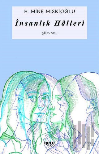 İnsanlık Halleri - Şiirsel