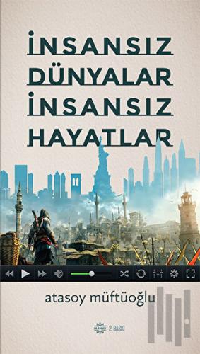İnsansız Dünyalar İnsansız Hayatlar