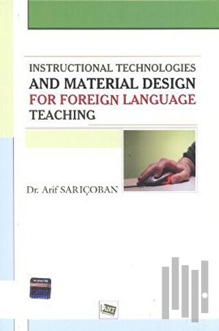 Instructional Technologies and Material Design For Foreign Language Teaching