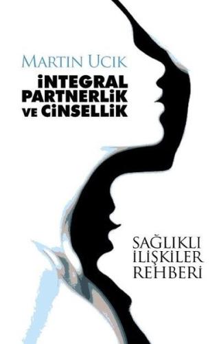 İntegral Partnerlik ve Cinsellik | Kitap Ambarı