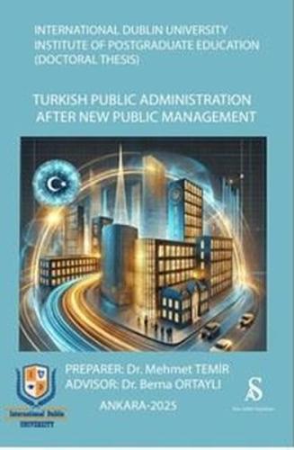 International Dubin University Institute of Postgraduate Education (Doctoral Thesis) Turkish Public