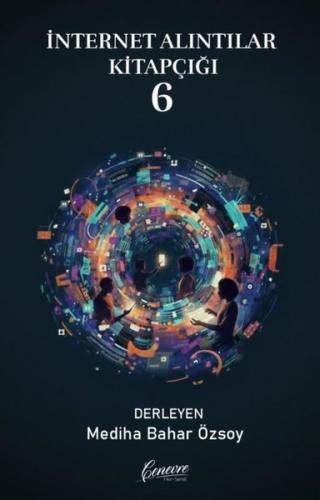 İnternet Alıntıları Kitapçığı - 6 | Kitap Ambarı