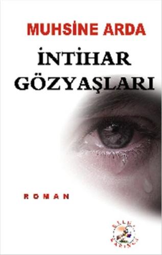 İntihar Gözyaşları | Kitap Ambarı