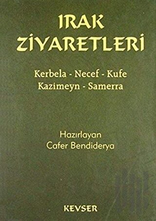 Irak Ziyaretleri (Ciltli)