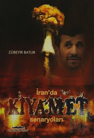 İran'da Kıyamet Senaryoları