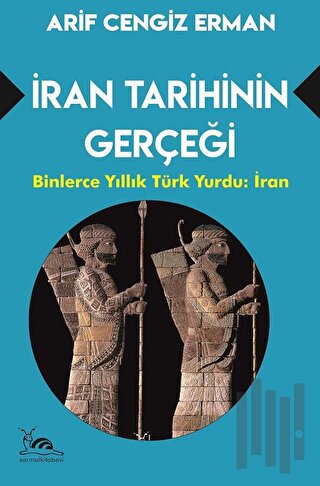 İran Tarihinin Gerçeği