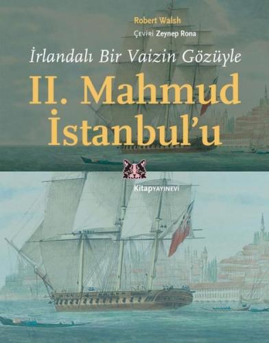 İrlandalı Bir Vaizin Gözüyle 2. Mahmud İstanbulu