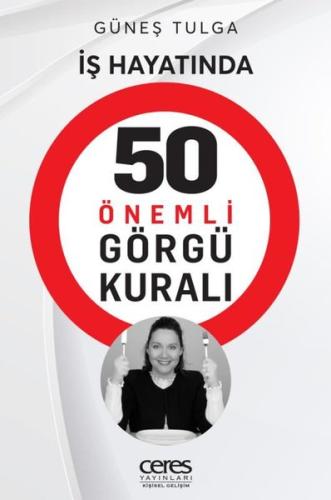 İş Hayatında 50 Önemli Görgü Kuralı