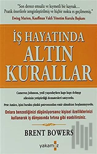 İş Hayatında Altın Kurallar