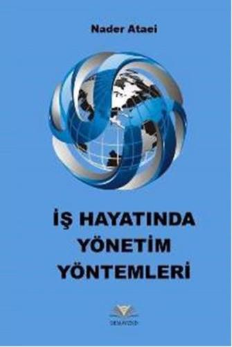 İş Hayatında Yönetim Yöntemleri (Ciltli)