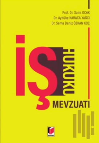 İş Hukuku Mevzuatı