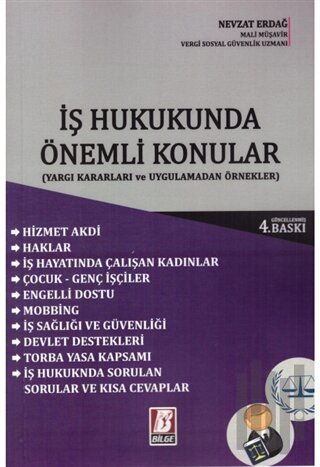 İş Hukukunda Önemli Konular