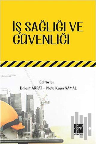 İş Sağlığı ve Güvenliği