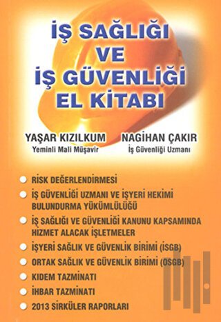 İş Sağlığı ve İş Güvenliği El Kitabı