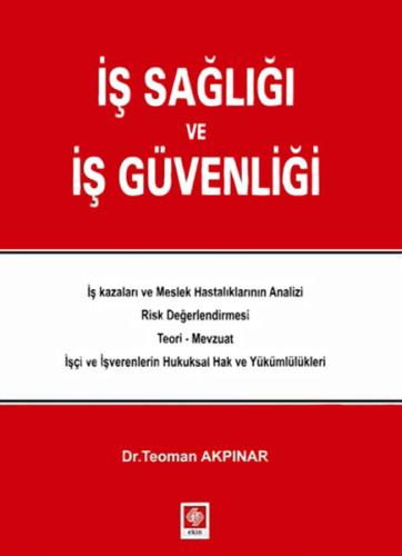 İş Sağlığı ve İş Güvenliği