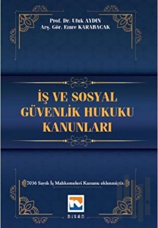 İş ve Sosyal Güvenlik Hukuku Kanunları (Ciltli) | Kitap Ambarı