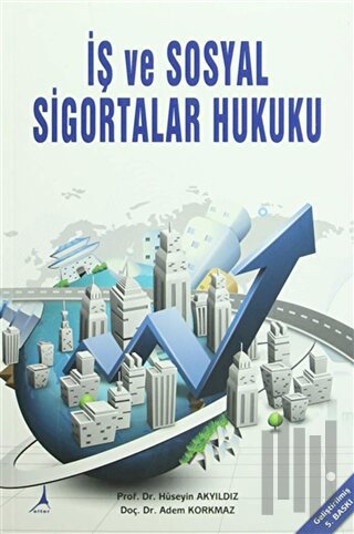 İş ve Sosyal Sigortalar Hukuku