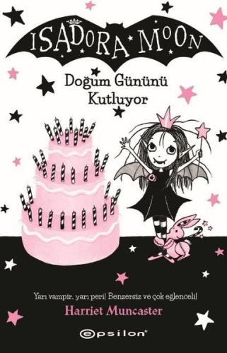 Isadora Moon - Doğum Gününü Kutluyor