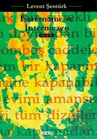 İşaretname ve İntermezzo