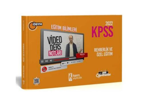 İsem Yayıncılık 2022 KPSS Eğitim Bilimleri Rehberlik ve Özel Eğitim Video Ders Notu