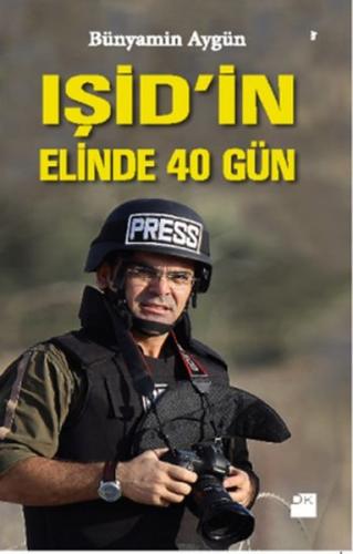 IŞİD'in Elinde 40 Gün | Kitap Ambarı