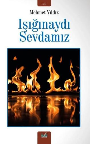 Işığınaydı Sevdamız | Kitap Ambarı