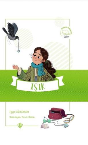 Işık - Değerli Hikayeler - Sabır