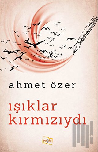 Işıklar Kırmızıydı