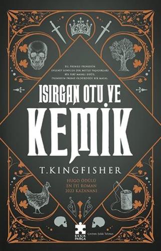 Isırgan Otu ve Kemik | Kitap Ambarı