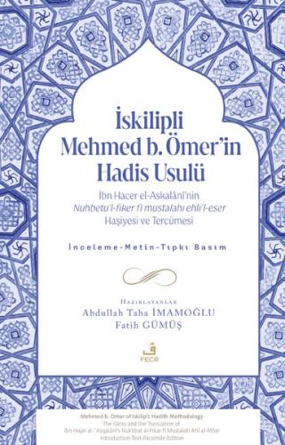 İskilipli Mehmed b.Ömer'in Hadis Usulü