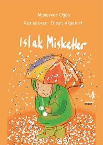 Islak Misketler (Çok Uyaranlı Yaratıcı Çalışma Kitabı İle Birlikte) | 