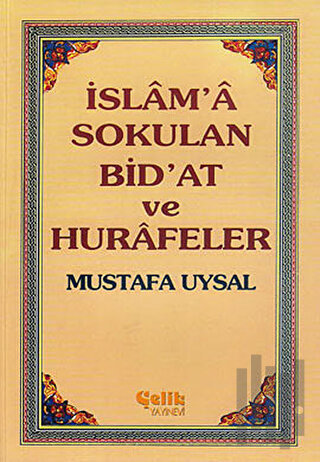 İslam’a Sokulan Bid’at ve Hurafeler - 2 Cilt Takım | Kitap Ambarı