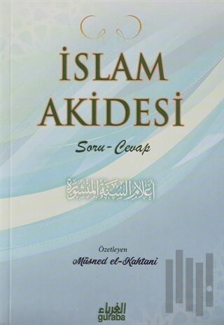 İslam Akidesi / Soru-Cevaplı