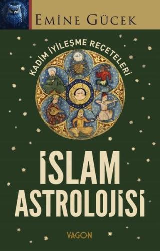 İslam Astrolojisi - Kadim İyileşme Reçeteleri