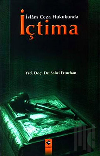 İslam Ceza Hukukunda İçtima