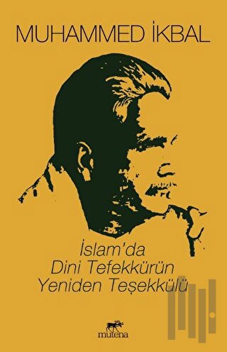 İslam’da Dini Tefekkürün Yeniden Teşekkülü