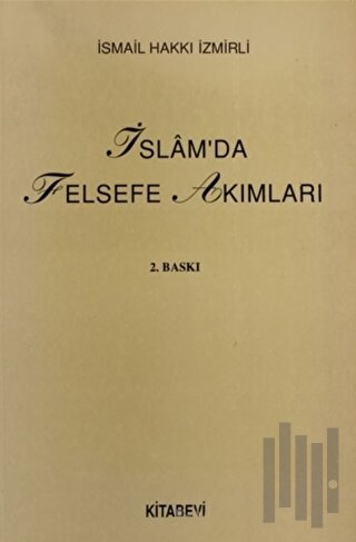 İslam’da Felsefe Akımları