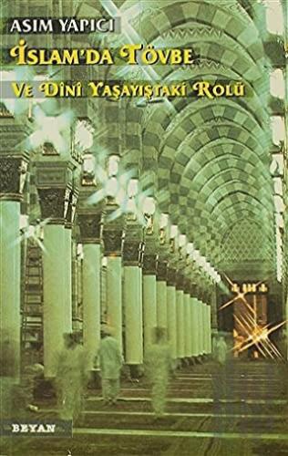 İslam’da Tövbe ve Dini Yaşayıştaki Rolü