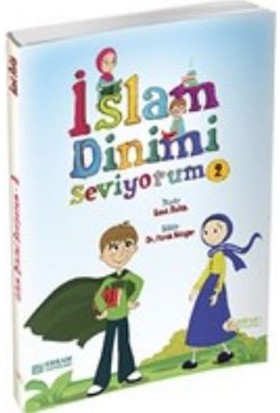 İslam Dinimi Seviyorum - 2 | Kitap Ambarı