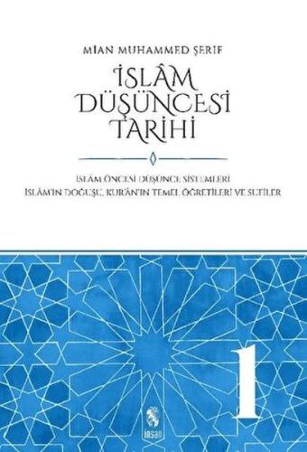İslam Düşüncesi Tarihi Cilt: 1