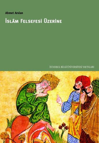 İslam Fesefesi Üzerine | Kitap Ambarı