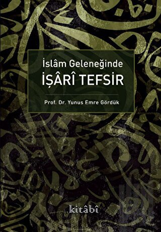 İslam Geleneğinde İşari Tefsir (Ciltli)