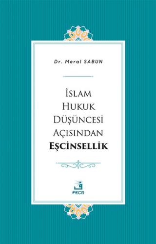 İslam Hukuk Duşuncesi Açısından Eşcinsellik