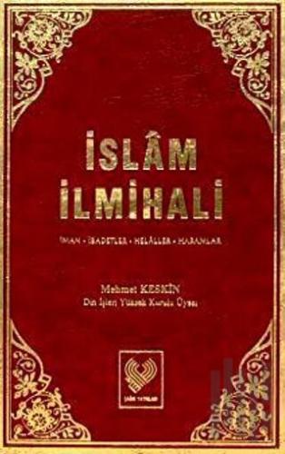 İslam İlmihali (2. Hamur) (Ciltli)