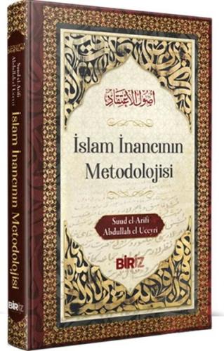 İslam İnancının Metodolojisi (Ciltli)