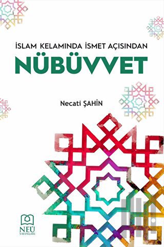 İslam Kelamında İsmet Açısından Nübüvvet