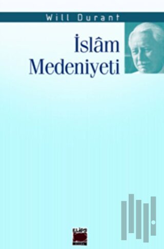İslam Medeniyeti | Kitap Ambarı