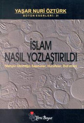İslam Nasıl Yozlaştırıldı | Kitap Ambarı