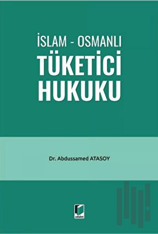 İslam - Osmanlı Tüketici Hukuku