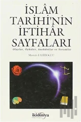 İslam Tarihi’nin İftihar Sayfaları